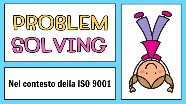 tecniche di problem-solving nella iso 9001