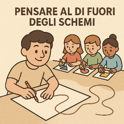 Uscire dagli schemi